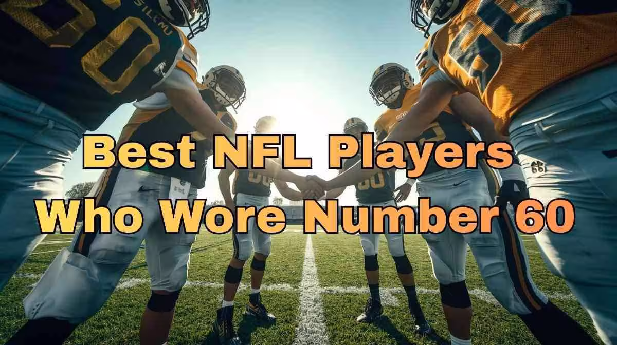 Greatest Players Who Wore the NFL Jersey 60