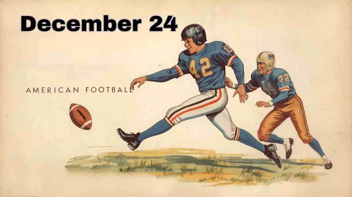Football History of December 24