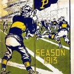 A vibrant, turn-of-the-century illustration for the University of Pittsburgh's 1913 football season. The cover features a player in the foreground seen from behind, holding a flagpole with a navy blue pennant bearing a yellow 'P'. In the background, a game is in progress on a green field, with players in yellow and blue uniforms. A grandstand filled with spectators is visible in the upper left. The text 'SEASON 1913' is centered in yellow block letters, with the price 'PRICE 10 Cents' at the bottom.