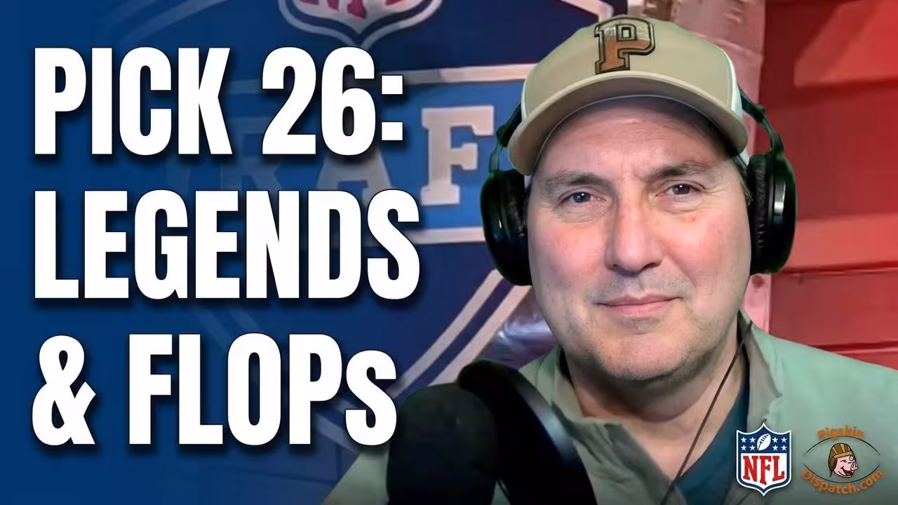 A professional digital thumbnail titled 'PICK 26: LEGENDS & FLOPS.' The image features a man in a tan Pigskin Dispatch ('P') cap and headphones, looking directly at the camera with a slight smile. He is positioned in front of a blue background with a large, blurred NFL Draft logo. The bottom right corner features the official NFL shield and the PigskinDispatch.com 'helmeted pig' logo.