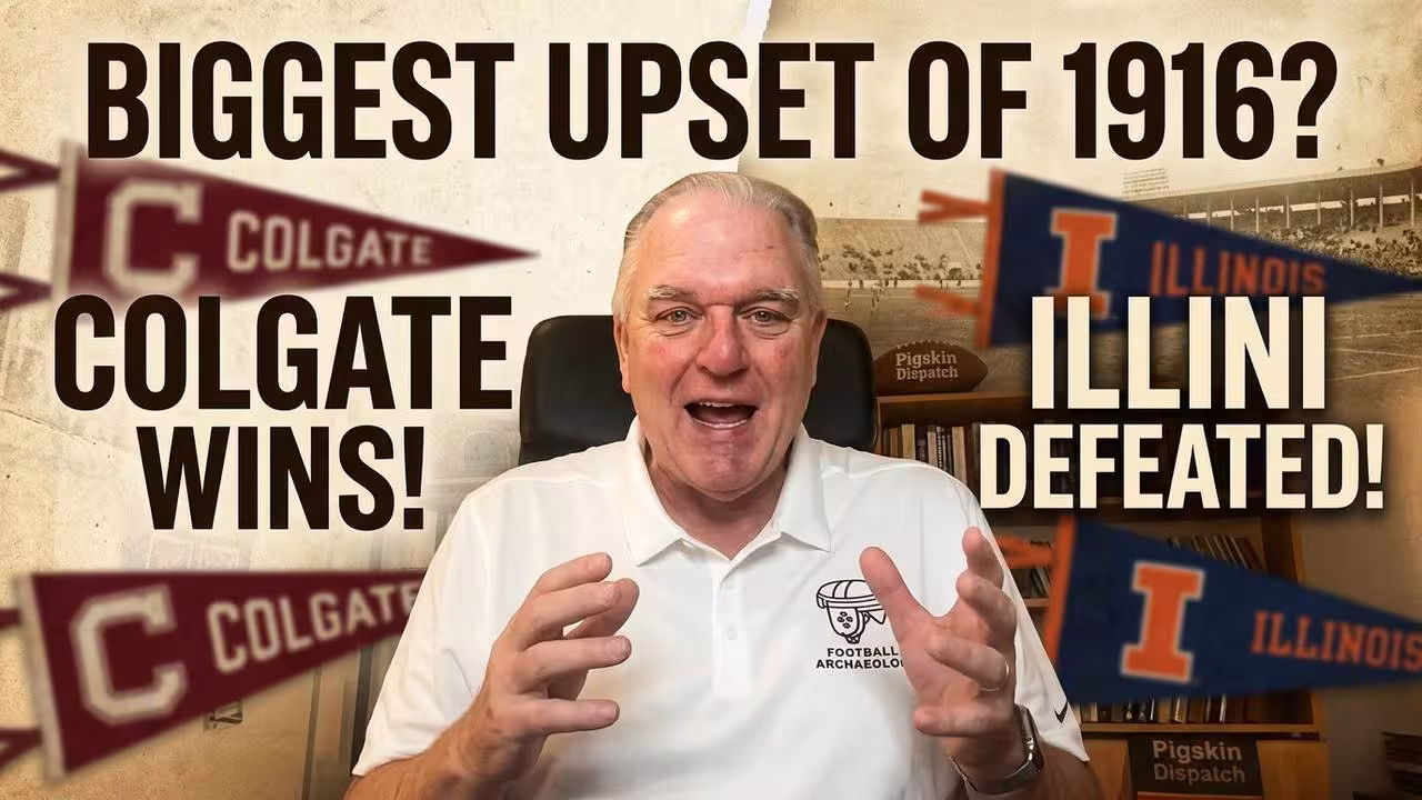 A digital thumbnail titled 'BIGGEST UPSET OF 1916?' featuring historian Tim Brown in a white 'Football Archaeology' polo shirt. He is speaking with animated hand gestures in front of a bookshelf containing a 'Pigskin Dispatch' football. The graphic is flanked by vintage-style felt pennants for 'Colgate' (maroon) and 'Illinois' (blue and orange). Text overlays read 'COLGATE WINS!' and 'ILLINI DEFEATED!' over a sepia-toned background of an early 20th-century football stadium.