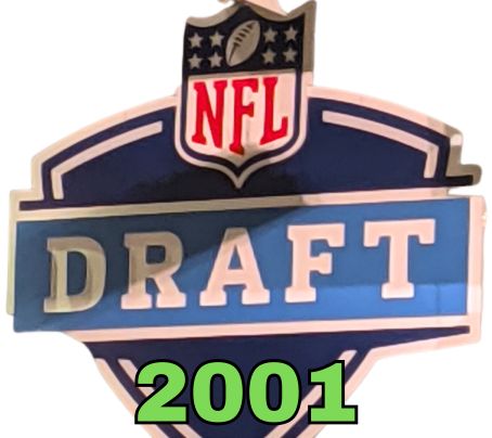 NFL Draft sign in color on a white background with the year 2001 text across the bottom in bright green. The original cropped image was taken by Darin Hayes at AT&T Stadium in 2022.