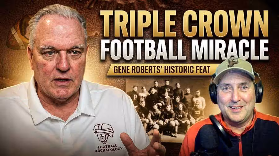 YouTube thumbnail for Pigskin Dispatch and Football Archaeology featuring Timothy Brown and Darin Hayes. Title 'Triple Crown Football Miracle: Gene Roberts' Historic Feat' over a vintage archival team photo and leather football background. Professional media design for historical American football research.