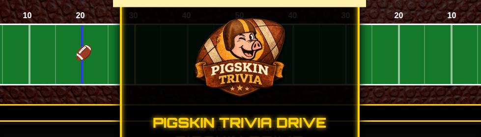 A screen shot of the Pigskin Trivia Drive game intro page banner.