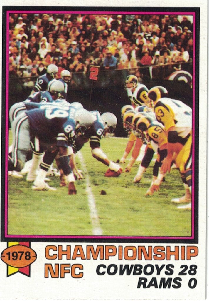 1978 Topps football card trading set card 167, 1978 NFC Championship Game played on January 7, 1979. Cowboys vs. Rams.