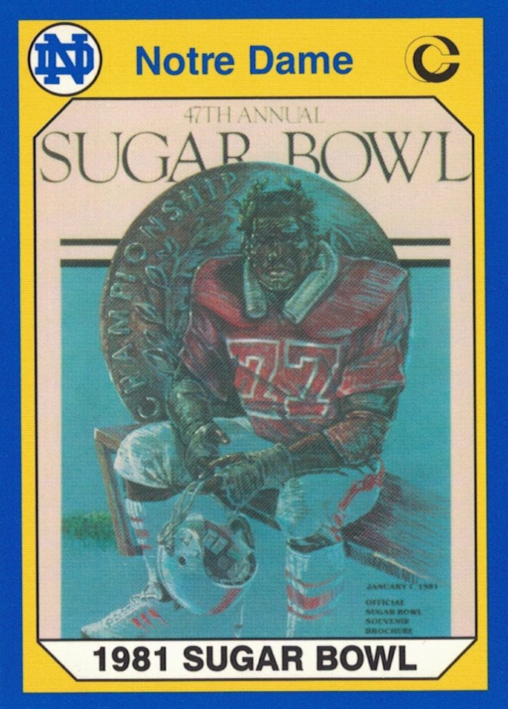 Full color trading card of the program cover. 1990 Collegiate Collection Notre Dame - Card #31 - 1981 Sugar Bowl - Notre Dame Fighting Irish vs Georgia Bulldogs. Darin Hayes' personal collection.