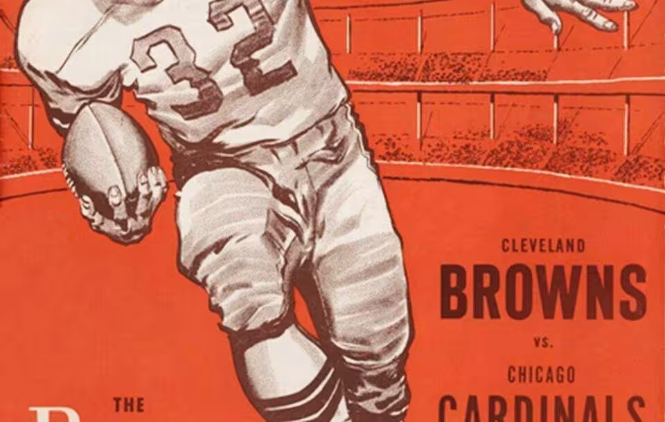 Program for the game between the Cleveland Browns and the Chicago Cardinals of the National Football League (NFL), October 10, 1954. Artist uncredited. Published as Cleveland Browns vs. Chicago Cardinals:: October 10, 1954: Official Souvenir Program. Cleveland, OH: Cleveland Browns Football Club, 1954.