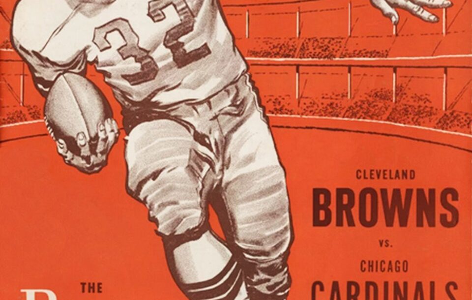 Program for the game between the Cleveland Browns and the Chicago Cardinals of the National Football League (NFL), October 10, 1954. Artist uncredited. Published as Cleveland Browns vs. Chicago Cardinals:: October 10, 1954: Official Souvenir Program. Cleveland, OH: Cleveland Browns Football Club, 1954.