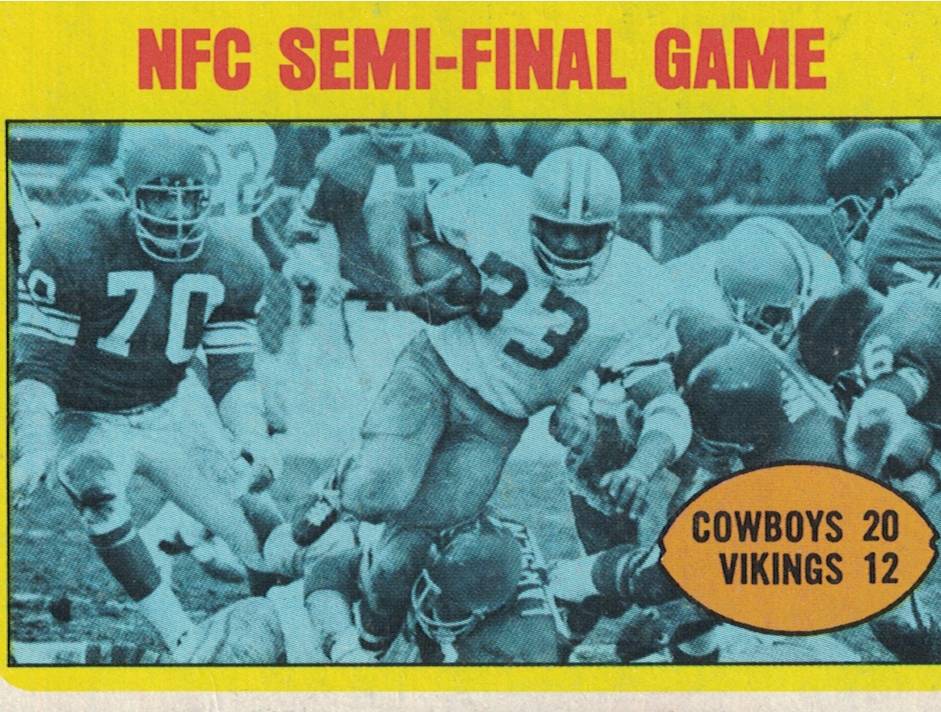 Semi-Color Trading card showing the Dallas victory  over the Vikings on December 25, 1971. Darin Hayes' personal collection.
1971 T.C.G. Card 134