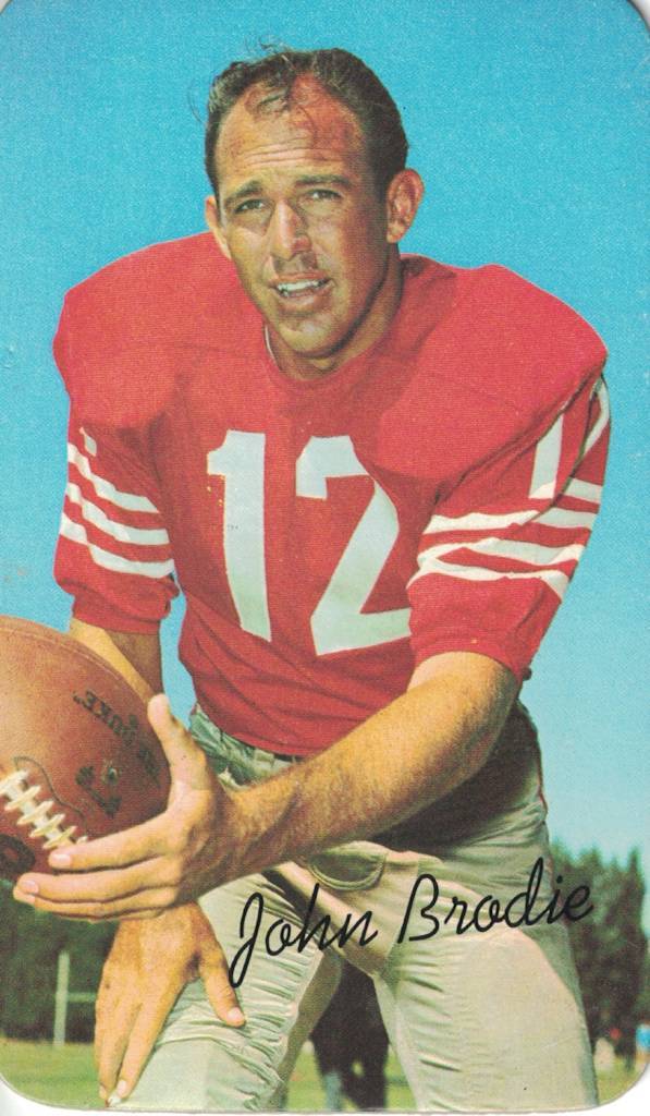 John Brodie on his 1970 Topps Super Football Card.  Darin Hayes' personal collection.